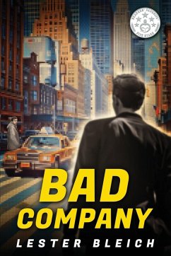 Bad Company - Bleich, Lester