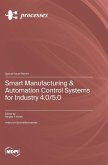 Smart Manufacturing & Automation Control Systems for Industry 4.0/5.0