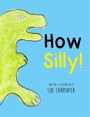 How Silly! How Silly!
