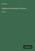 Histoire des animaux d'Aristote Histoire des animaux d'Aristote