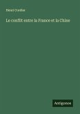 Le conflit entre la France et la Chine Le conflit entre la France et la Chine