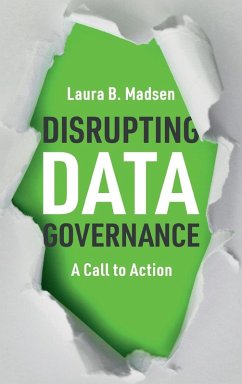 Disrupting Data Governance - Madsen, Laura