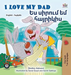 I Love My Dad (English Armenian Bilingual Children's Book) - Admont, Shelley; Books, Kidkiddos