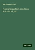 Forschungen auf dem Gebiete der Agricultur-Physik