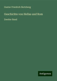 Geschichte von Hellas und Rom - Hertzberg, Gustav Friedrich