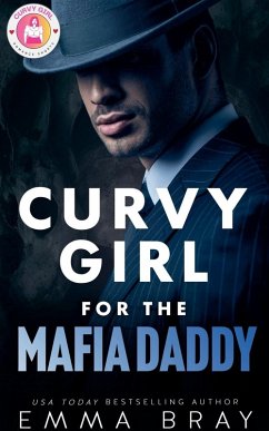 Curvy Girl for the Mafia Daddy - Bray, Emma