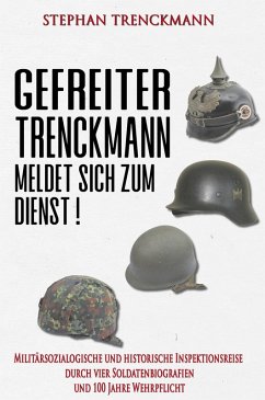 Cover Gefreiter Trenckmann meldet sich zum Dienst!