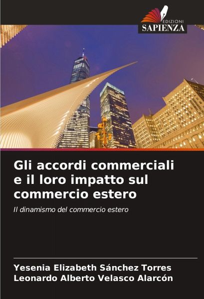 Gli accordi commerciali e il loro impatto sul commercio estero Gli accordi commerciali e il loro impatto sul commercio estero