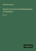 Histoire des Sciences Mathématiques et Physiques