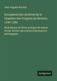 Documents des Archives de la Chambre des Comptes de Navarre, 1196-1384