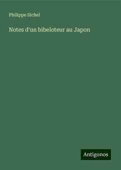 Notes d'un bibeloteur au Japon - Sichel, Philippe