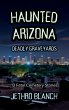 Haunted Arizona Deadly Graveyards - Bild 1