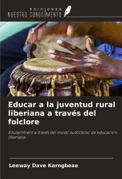 Cover Educar a la juventud rural liberiana a través del folclore