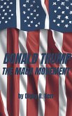 Donald Trump and the Maga Movement Donald Trump and the Maga Movement
