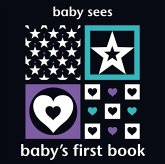 Baby Sees: Baby's First Book Baby Sees: Baby's First Book