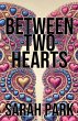 Between Two Hearts - Bild 1