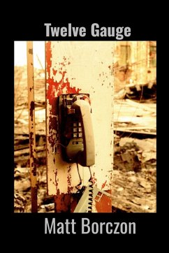 Twelve Guage - Borczon, Matt