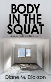 Body in the Squat Body in the Squat