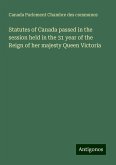 Statutes of Canada passed in the session held in the 31 year of the Reign of her majesty Queen Victoria