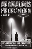 Anomalous Phenomena Anomalous Phenomena