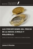 LAS PERCEPCIONES DEL PRECIO DE LA NOVIA (CIMALO Y MALO¿OLO)