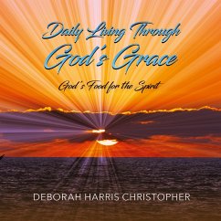 Daily Living Through God's Grace - Harris Christopher, Deborah