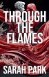 Through the Flames - Bild 1