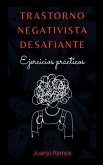 Trastorno negativista desafiante Trastorno negativista desafiante