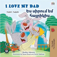 I Love My Dad (English Armenian Bilingual Children's Book) - Admont, Shelley; Books, Kidkiddos