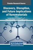 Discovery, Disruption, and Future Implications of Nanomaterials, VOL 1