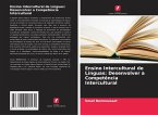 Ensino Intercultural de Línguas: Desenvolver a Competência Intercultural