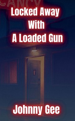 Cover Locked Away With A Loaded Gun