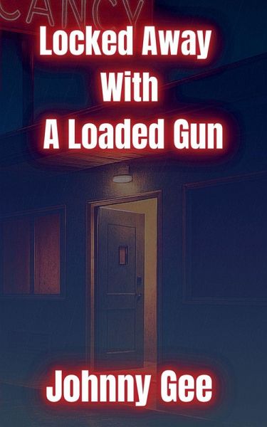 Locked Away With A Loaded Gun Locked Away With A Loaded Gun