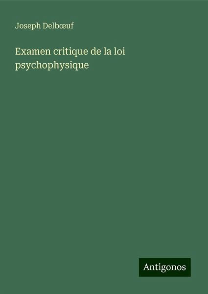 Examen critique de la loi psychophysique