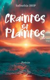Craintes et plaintes Craintes et plaintes