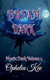 Dream Dark Dream Dark