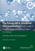 The Primary FRCA Structured Oral Examination Study Guide 2 The Primary FRCA Structured Oral Examination Study Guide 2