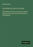 Du Parfait en Grec Et en Latin