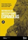HISTORIA DE LAS INSTITUCIONES ESPAÑOLAS HISTORIA DE LAS INSTITUCIONES ESPAÑOLAS