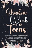 Shadow Work for Teens