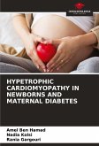 HYPETROPHIC CARDIOMYOPATHY IN NEWBORNS AND MATERNAL DIABETES HYPETROPHIC CARDIOMYOPATHY IN NEWBORNS AND MATERNAL DIABETES