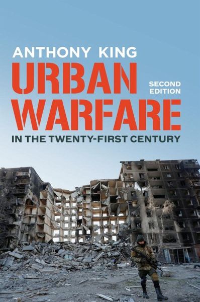 Urban Warfare in the Twenty-First Century Urban Warfare in the Twenty-First Century