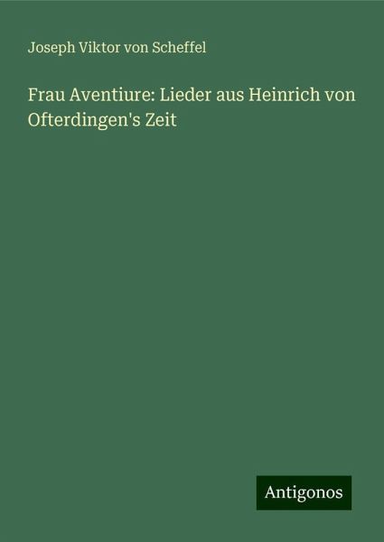 Frau Aventiure: Lieder aus Heinrich von Ofterdingen's Zeit