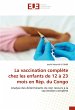 La vaccination complète chez les... - Bild 1