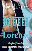 Dottie and Lorenzo Dottie and Lorenzo