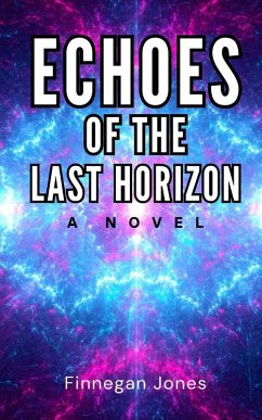 Echoes of the Last Horizon - Jones, Finnegan