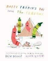 Happy Father's Day from the Crayons - Daywalt, Drew Happy Father's Day from the Crayons - Daywalt, Drew