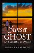 Sunset Ghost and Second Chances - Bild 1