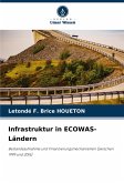 Infrastruktur in ECOWAS-Ländern Infrastruktur in ECOWAS-Ländern