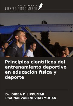 Principios científicos del entrenamiento deportivo en educación física y deporte - Dilipkumar, Dibba; Vijaymohan, Narvaneni